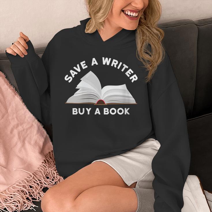 Save a Writer Buy a Book Published Author Writer Unisex Hoodie