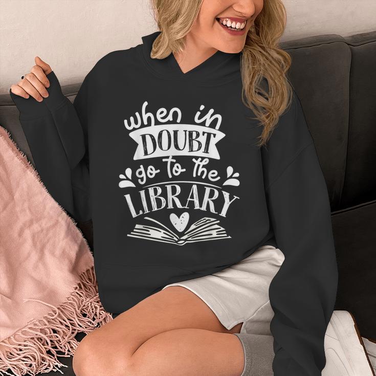 When In Doubt Go To The Library Book Literature Reading Unisex Hoodie