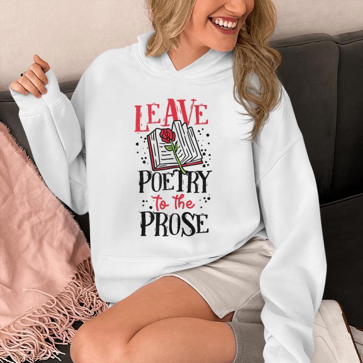 Book Reading Leave Poetry To The Prose Unisex Hoodie Book Reading Leave Poetry To The Prose Unisex Hoodie