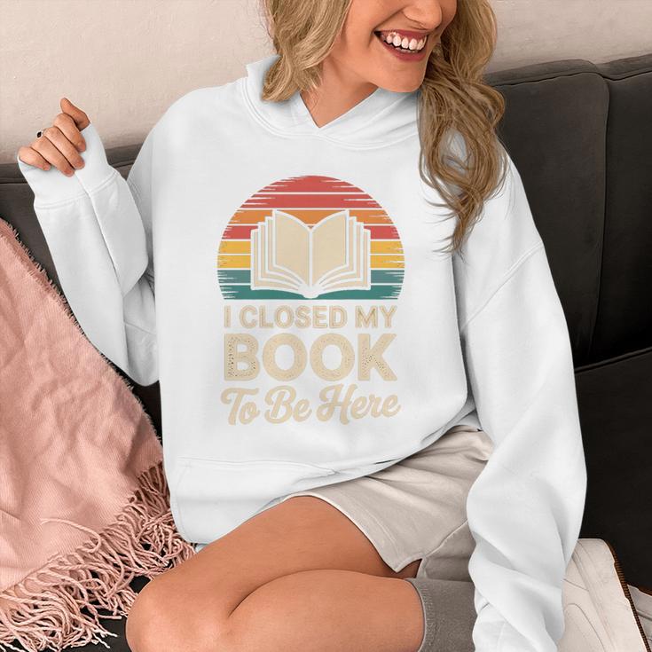 I Closed My Book To Be Here Reading Premium Tri-Blend Unisex Hoodie I Closed My Book To Be Here Reading Premium Tri-Blend Unisex Hoodie