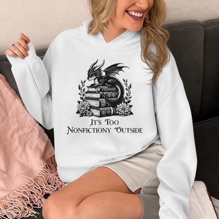 It’s Too Nonfictiony Outside Tee – Fantasy Bookish Unisex Hoodie