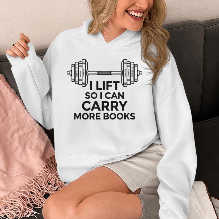 I Lift So I Can Carry More Books Gym Reader Unisex Hoodie