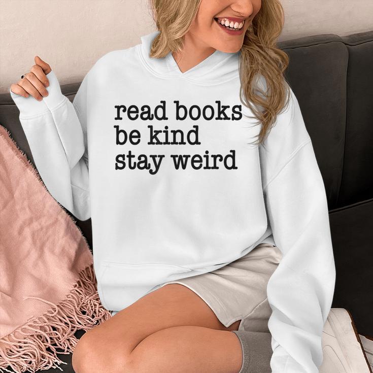 Read Books Be Kind Stay Weird Quirky Strange Humor Unisex Hoodie Read Books Be Kind Stay Weird Quirky Strange Humor Unisex Hoodie