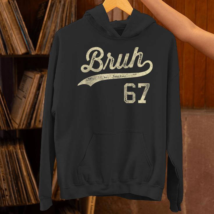 67 Six Seven Bruh Meme Baseball Style Vintage Unisex Hoodie 67 Six Seven Bruh Meme Baseball Style Vintage Unisex Hoodie