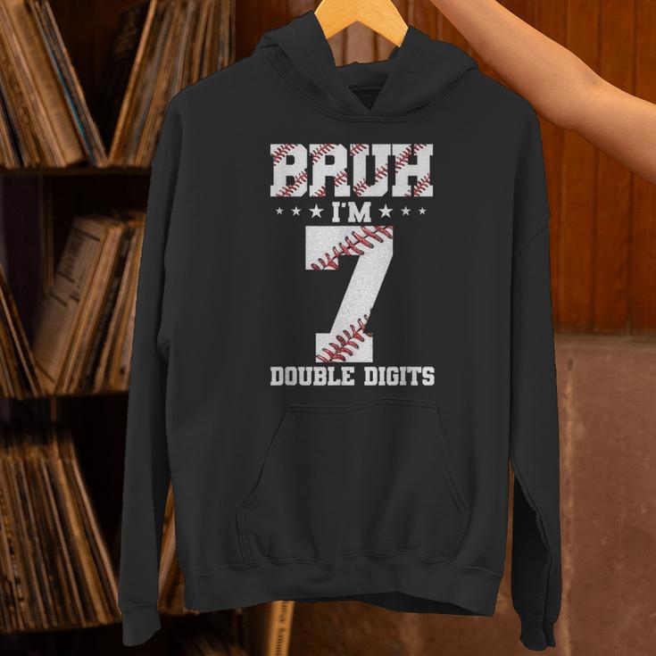 7th Birthday Baseball Bruh I'm 7 Double Digits 7 Years Old Unisex Hoodie 7th Birthday Baseball Bruh I'm 7 Double Digits 7 Years Old Unisex Hoodie