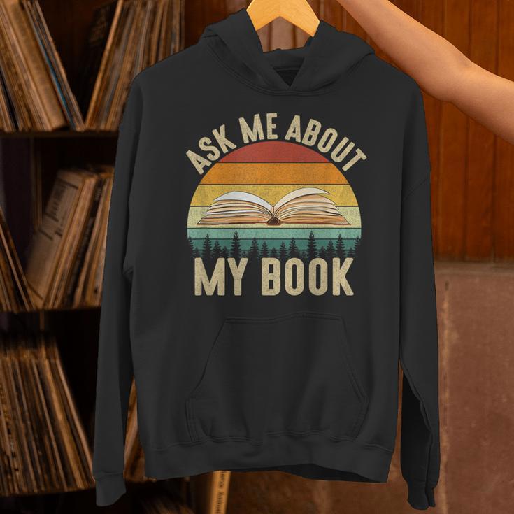 Ask Me About My Book Published Author Literary Writers Unisex Hoodie