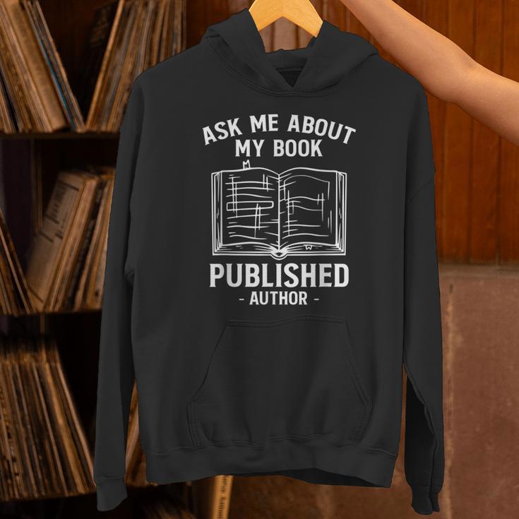 Ask Me About My Book Published Author Unisex Hoodie