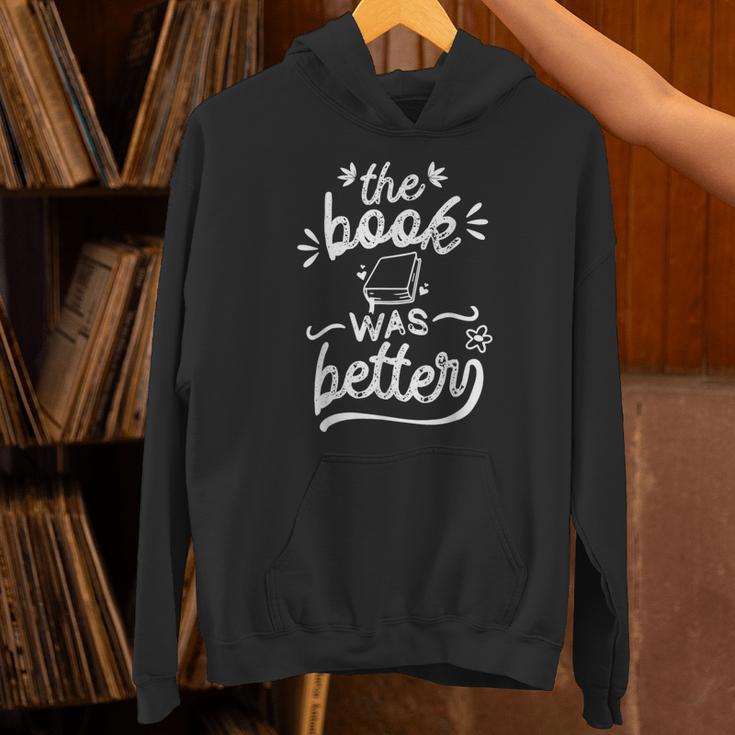 The Book Was Better Reader Teacher Librarian Reading Lovers Unisex Hoodie