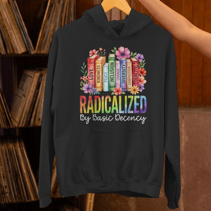Book Flower Radicalized By Basic Decency Feminist LGBT Pride Unisex Hoodie Book Flower Radicalized By Basic Decency Feminist LGBT Pride Unisex Hoodie