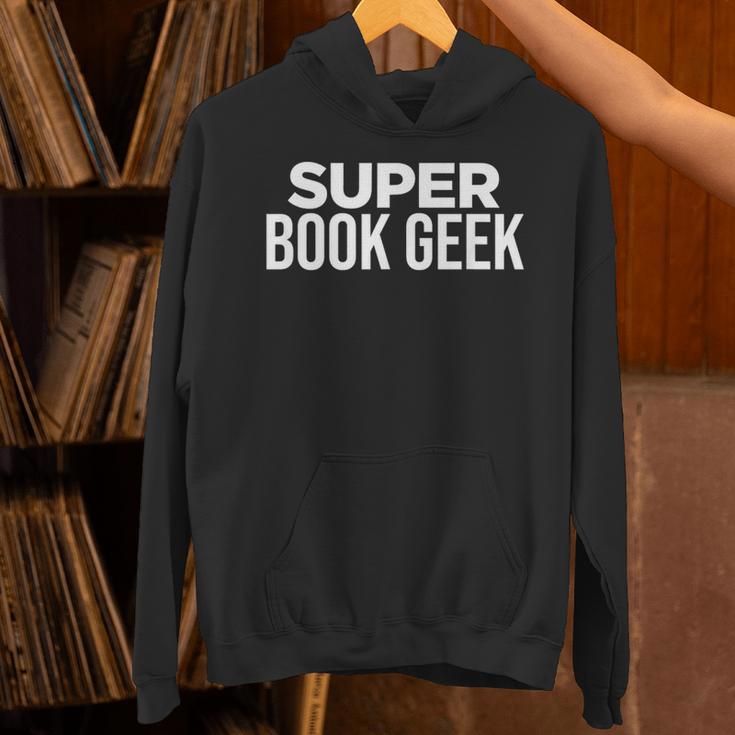 Book Lover Book Geek Super Book Geek Unisex Hoodie