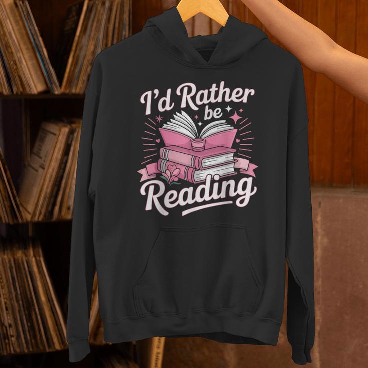Book Reading I'd Rather Be Reading Unisex Hoodie Book Reading I'd Rather Be Reading Unisex Hoodie