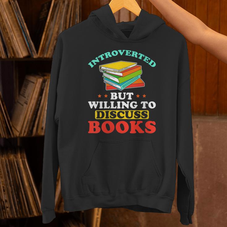 Book Reading Introverted But Willing To Discuss Books Unisex Hoodie