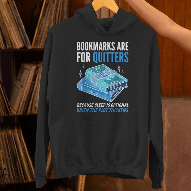 Bookmarks Are For Quitters Book Lover Saying Unisex Hoodie Bookmarks Are For Quitters Book Lover Saying Unisex Hoodie