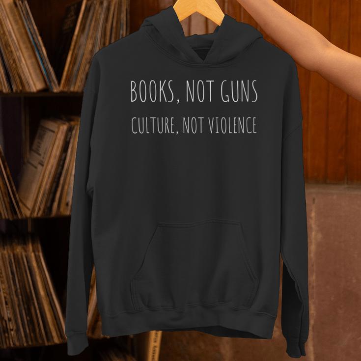 Books Not Guns Culture Not Violence Unisex Hoodie