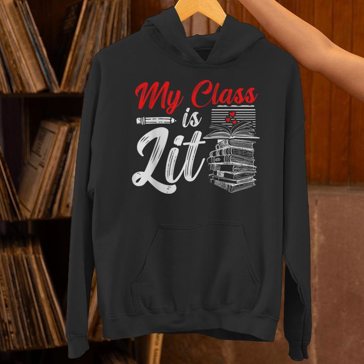 My Class Is Lit For a Book Lovers Readers Reading Unisex Hoodie