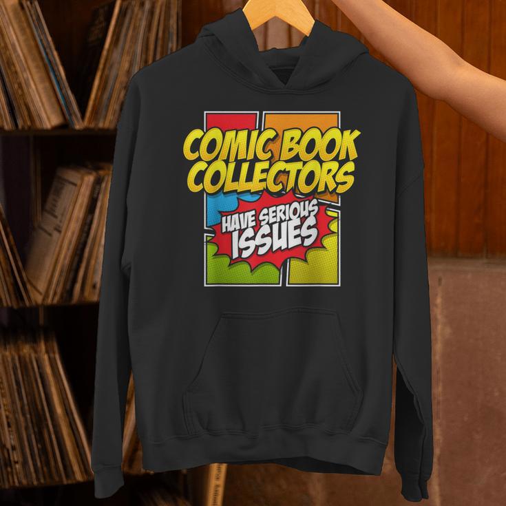 Comic Book Collectors Have Serious Issues Unisex Hoodie