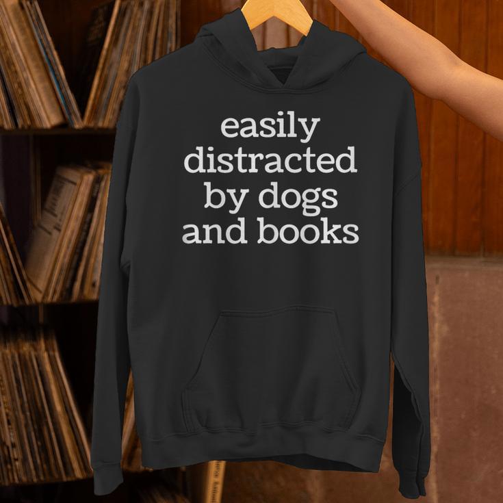 Easily Distracted By Dogs Lover Of Books Reader Unisex Hoodie