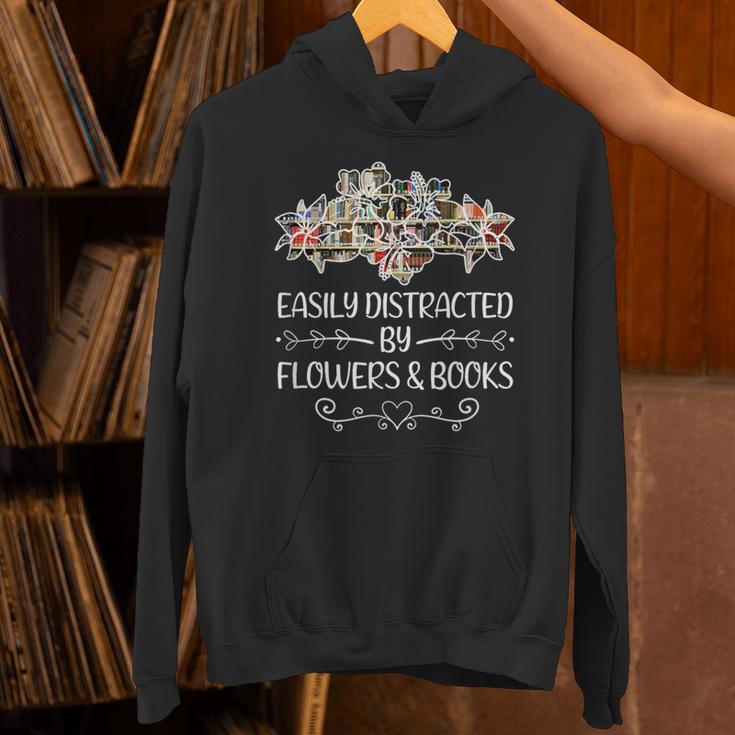 Easily Distracted By Flowers And Books Unisex Hoodie