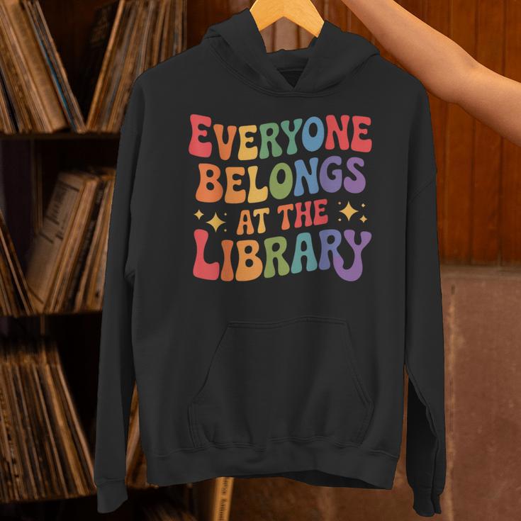 Everyone Belongs At The Library Book Lovers Reading Advocacy Unisex Hoodie Everyone Belongs At The Library Book Lovers Reading Advocacy Unisex Hoodie
