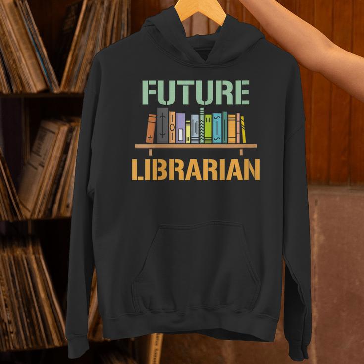 Future Librarian School Librarian Book Unisex Hoodie