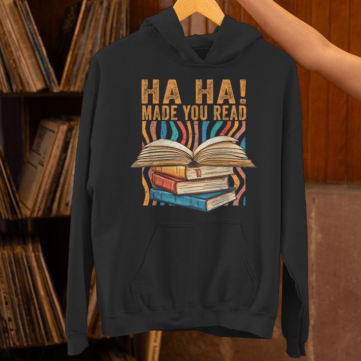 Ha Ha Made You Read Reading Quotes Bookish Book Lover Unisex Hoodie