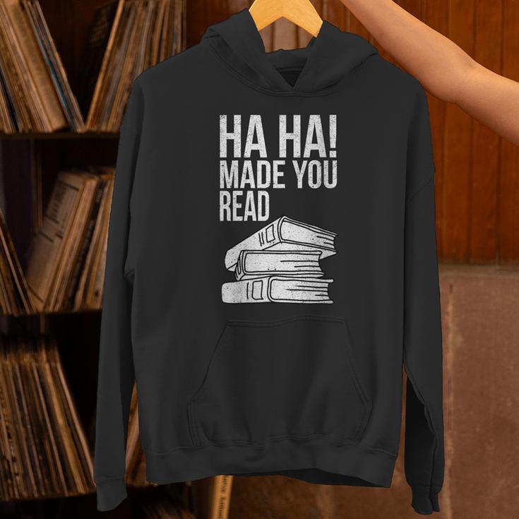 Ha Ha Made You Read Teacher Reading Book Lover Unisex Hoodie Ha Ha Made You Read Teacher Reading Book Lover Unisex Hoodie