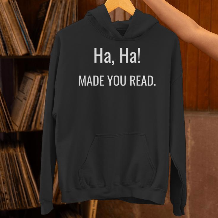 Ha Ha Made You Read Teacher Shirt I Books Men Women Unisex Hoodie
