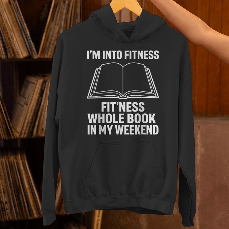 I’m Into Fitness Whole Book In My Weekend Reading Unisex Hoodie I’m Into Fitness Whole Book In My Weekend Reading Unisex Hoodie