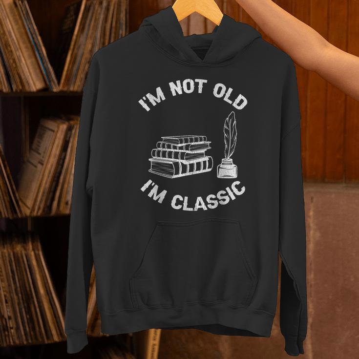 I'm Not Old I'm Classic Antique Book Lovers & Women's Unisex Hoodie