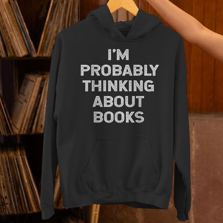 I'm Probably Thinking About Books Lover Worm Quote Fun Unisex Hoodie I'm Probably Thinking About Books Lover Worm Quote Fun Unisex Hoodie