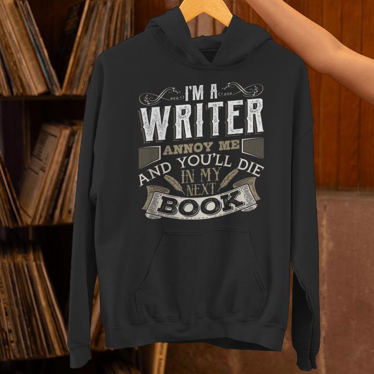 I'm A Writer Annoy Me And You'Ll Die In My Next Book T-Shirt Unisex Hoodie I'm A Writer Annoy Me And You'Ll Die In My Next Book T-Shirt Unisex Hoodie