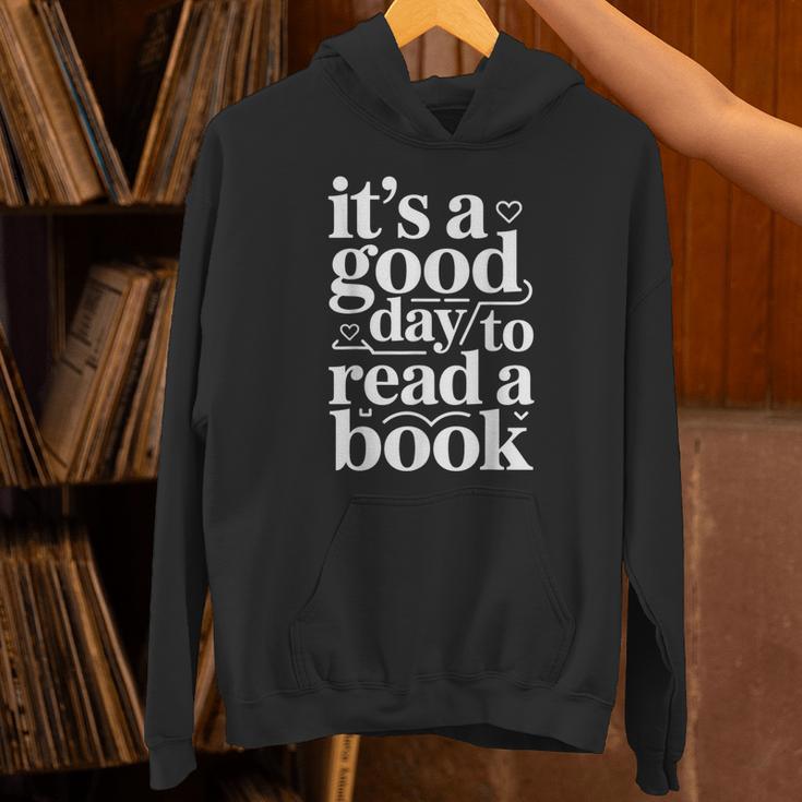 It's A Good Day To Read A Book Book Reading Library Unisex Hoodie