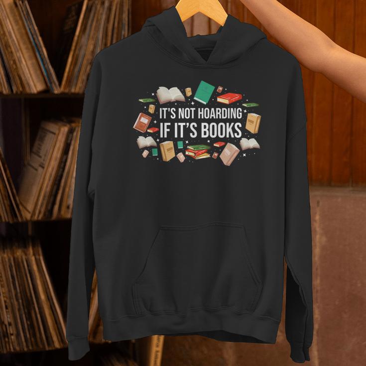 It's Not Hoarding If It's Books Literature Reading Unisex Hoodie