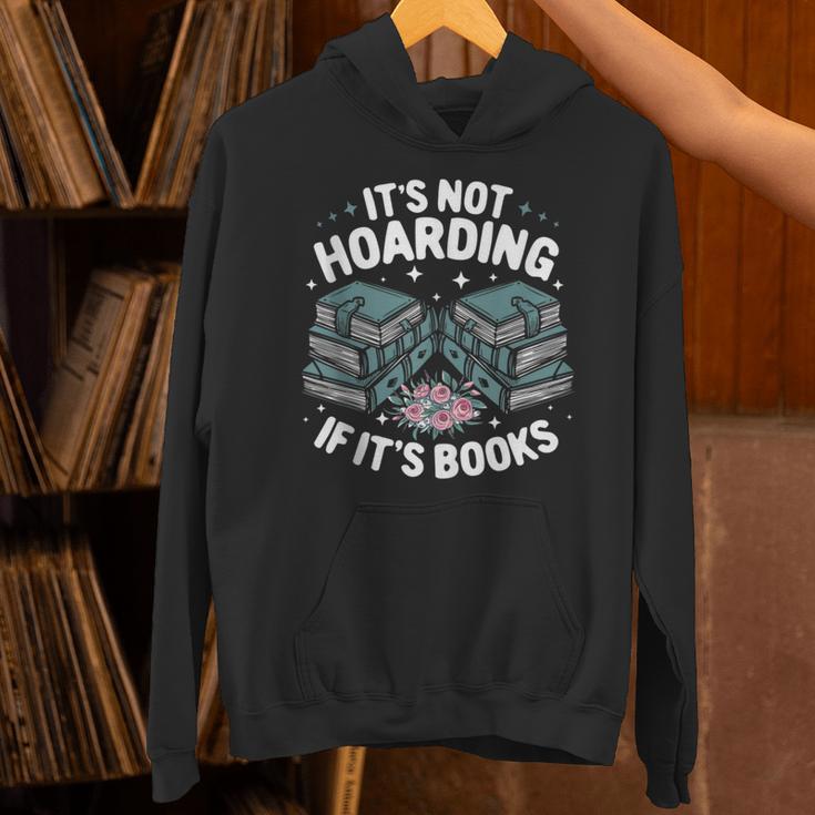 It's Not Hoarding If It's Books Reading Lover Bookworm Unisex Hoodie