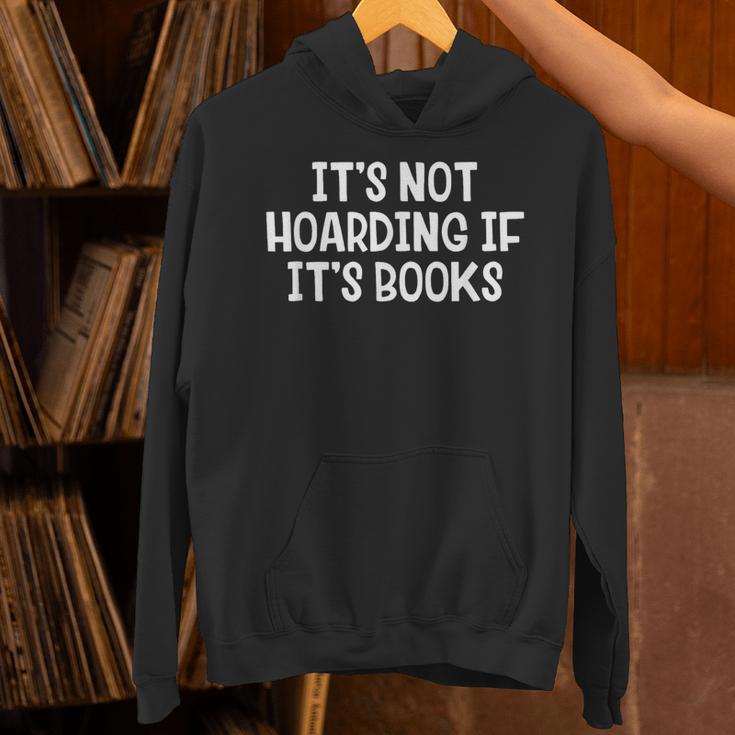 It’s Not Hoarding If It’s Books Unisex Hoodie It’s Not Hoarding If It’s Books Unisex Hoodie