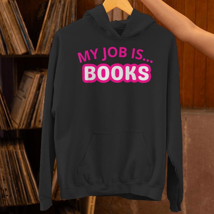 My Job Is Books Unisex Hoodie