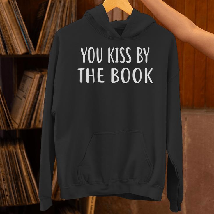 YOU KISS BY THE BOOK Shirt Unisex Hoodie YOU KISS BY THE BOOK Shirt Unisex Hoodie