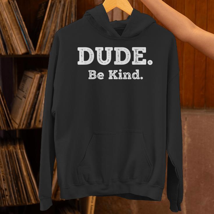 Literary Dude Be Kind Kindness Quote For Book Lovers & Po Unisex Hoodie Literary Dude Be Kind Kindness Quote For Book Lovers & Po Unisex Hoodie