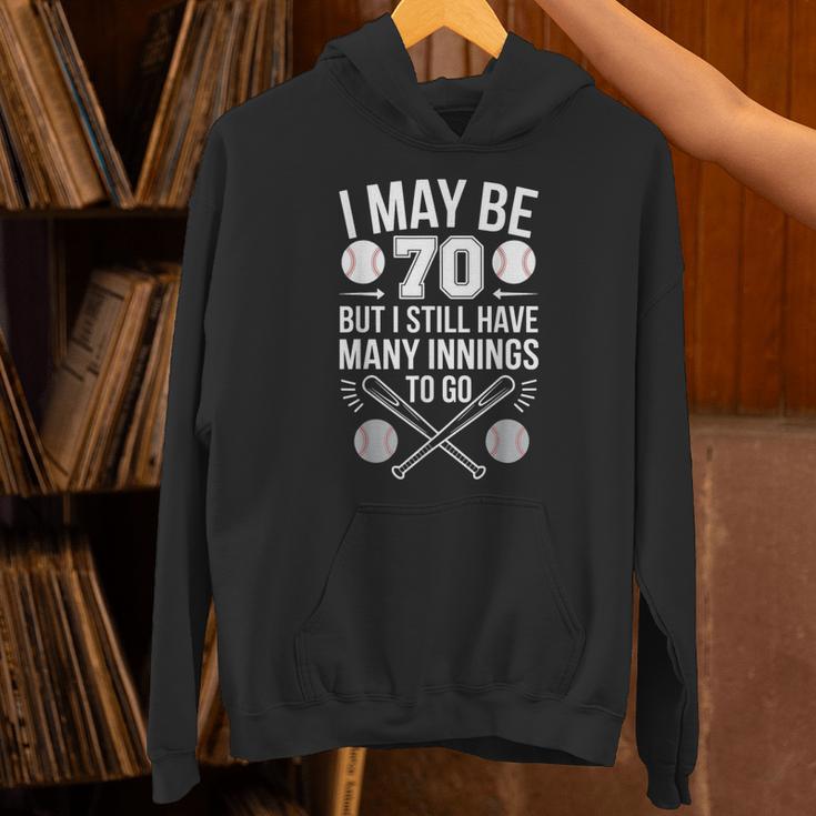 I May Be 70 Baseball Player 70th Birthday Party Unisex Hoodie