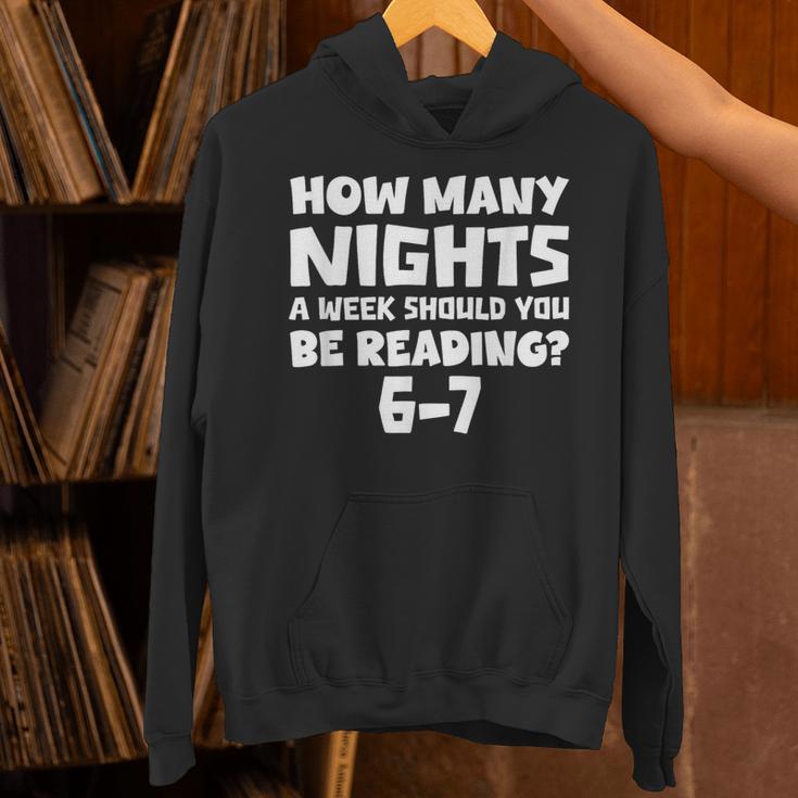 How Many Nights A Week Should You Be Reading 6-7 Book Lover Unisex Hoodie How Many Nights A Week Should You Be Reading 6-7 Book Lover Unisex Hoodie