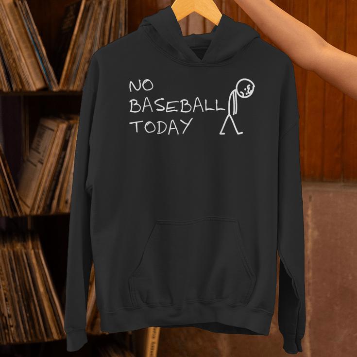 No Baseball Today Sad Stickman Sports Fan Unisex Hoodie No Baseball Today Sad Stickman Sports Fan Unisex Hoodie