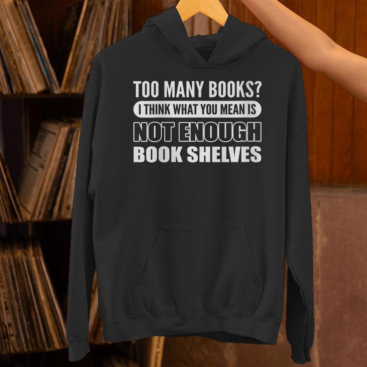 Not Enough Bookshelves Book Hoarder Unisex Hoodie