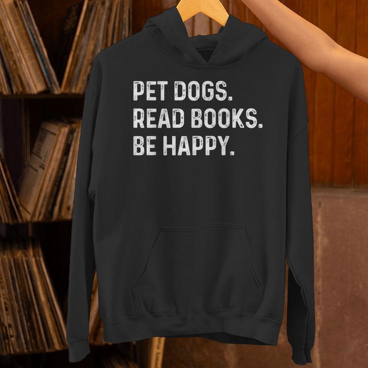Pet Dogs Read Books Be Happy Book Lover Dog Mom Unisex Hoodie