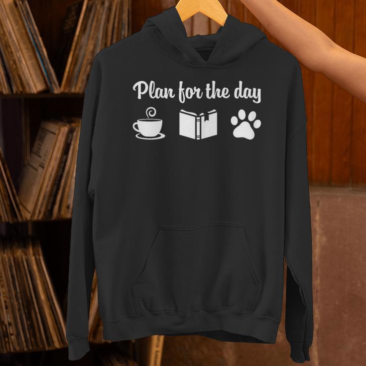 Plan For The Day Coffee Book DogShirt Simple Love For Women Unisex Hoodie Plan For The Day Coffee Book DogShirt Simple Love For Women Unisex Hoodie