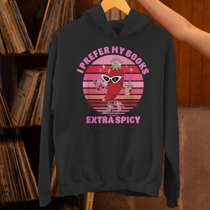 I Prefer My Books Extra Spicy Book Lovers Unisex Hoodie