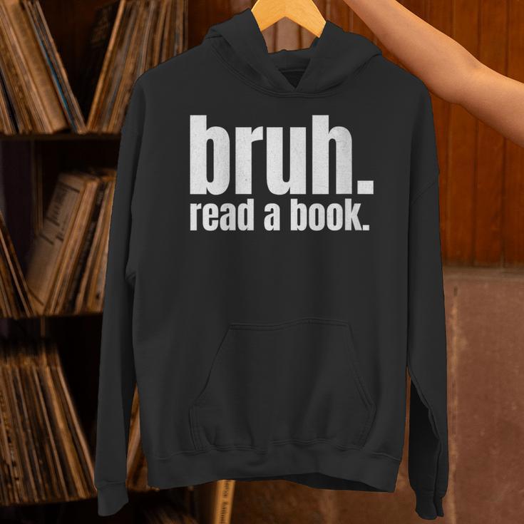 Read A Book Bruh English Teacher Reading Literature Unisex Hoodie