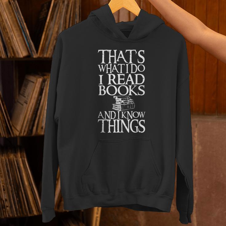 I Read Books And I Know Things Quote For Readers Unisex Hoodie