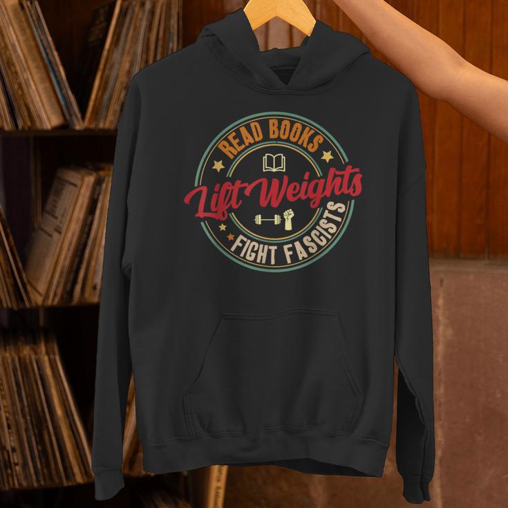 Read Books Lift Weights Fight Fascists Reading Lover Bookish Unisex Hoodie Read Books Lift Weights Fight Fascists Reading Lover Bookish Unisex Hoodie