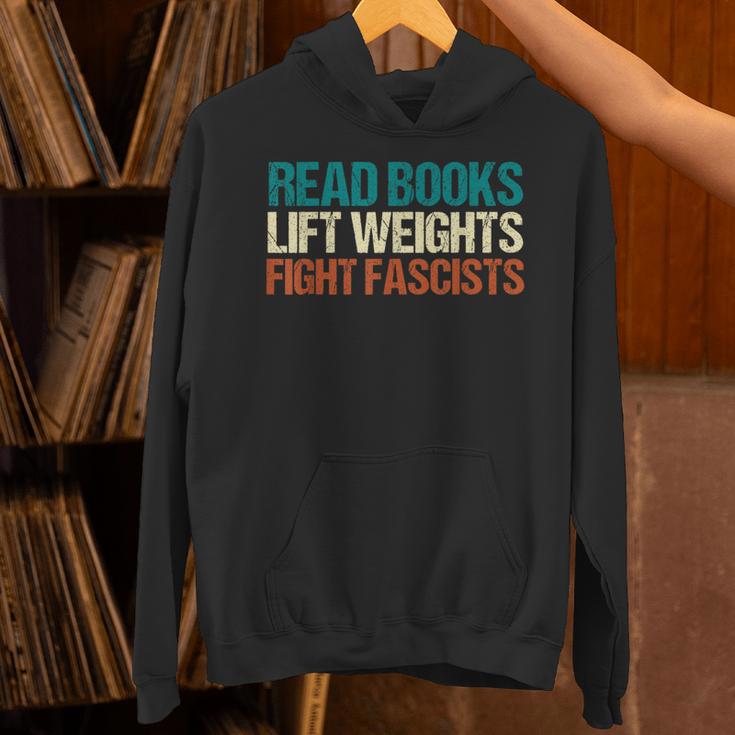 Read Books Lift Weights Fight Fascists Reading Men Women Unisex Hoodie Read Books Lift Weights Fight Fascists Reading Men Women Unisex Hoodie