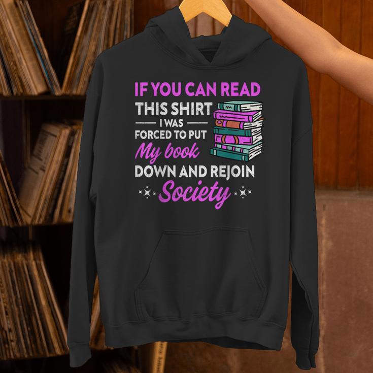 If You Can Read This Shirt I Was Forced To Put My Book Down Unisex Hoodie If You Can Read This Shirt I Was Forced To Put My Book Down Unisex Hoodie